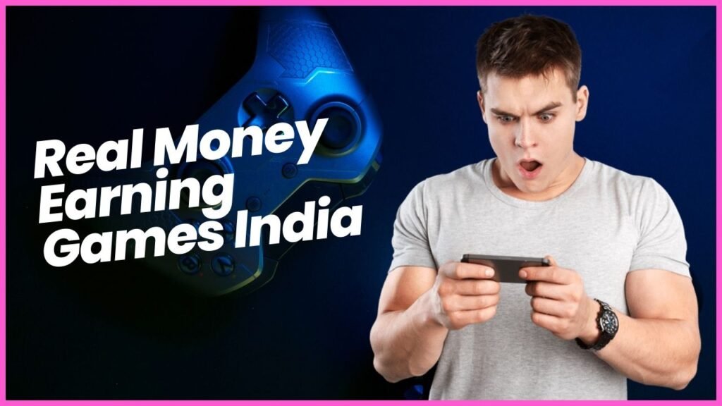 Real Money Earning Games India ✅