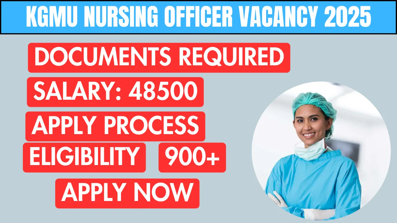 KGMU Nursing Officer Vacancy 2025