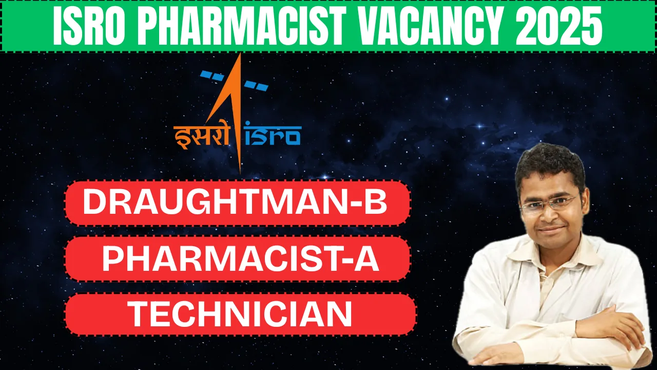 isro pharmacist vacancy 2025