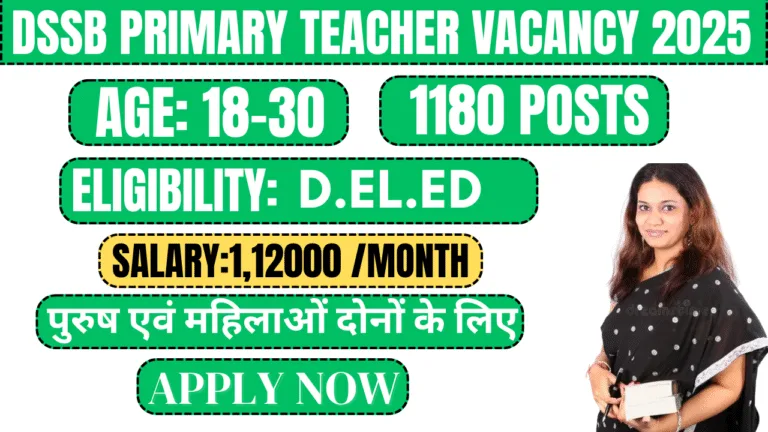 DSSB Primary Teacher Vacancy 2025