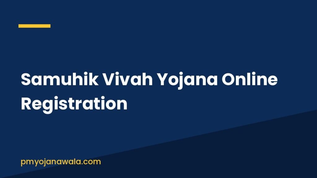 Samuhik Vivah Yojana Online Registration
