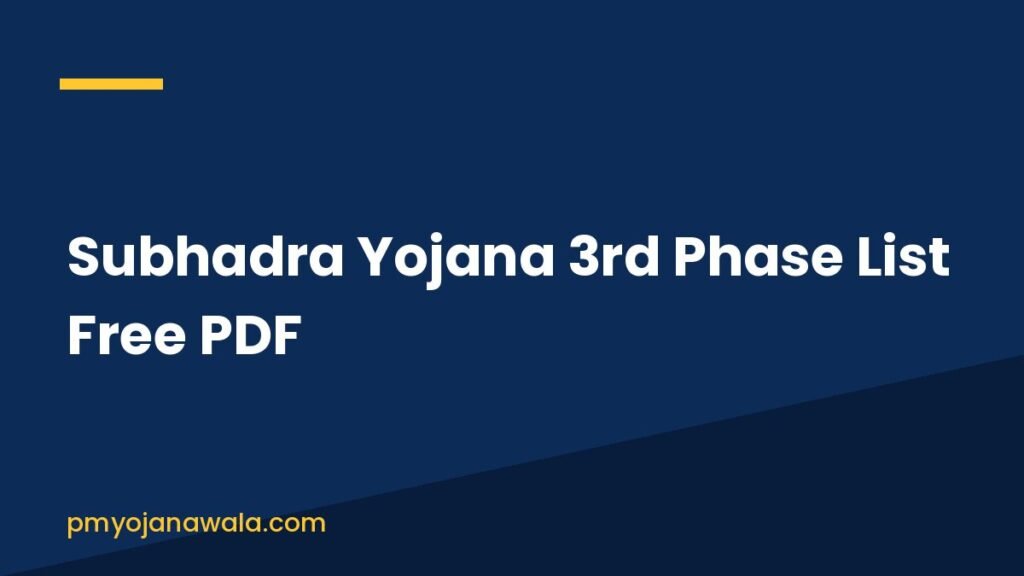 Subhadra Yojana 3rd Phase List Free PDF