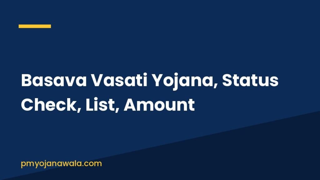 Basava Vasati Yojana, Status Check, List, Amount