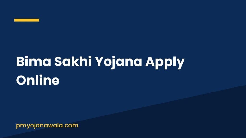 Bima Sakhi Yojana Apply Online