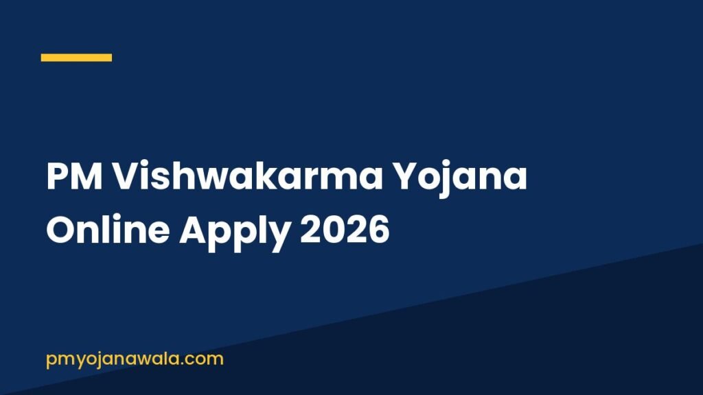 PM Vishwakarma Yojana Online Apply 2026